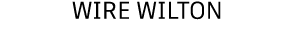 WIRE WILTON