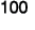 100